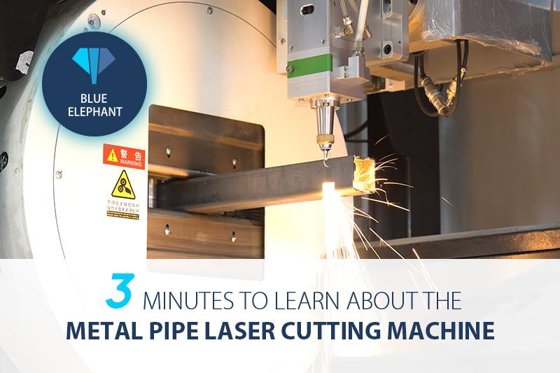 3 Minutes To Learn About The Metal Tube Laser Cutting Machine