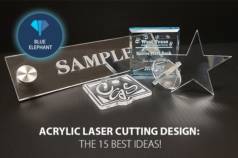 Acrylic Laser Cutting Design: The 15 Best Ideas!