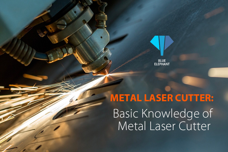 Basic Knowledge of Metal Laser Cutter