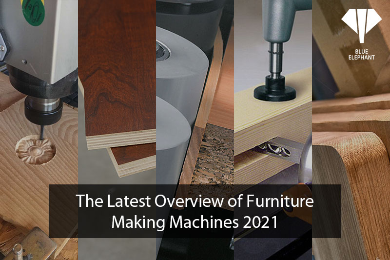 The Latest Overview of Furniture Making Machines 2024