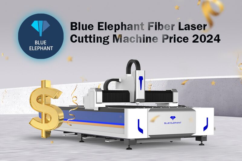 Blue Elephant Fiber Laser Cutting Machine Price 2024
