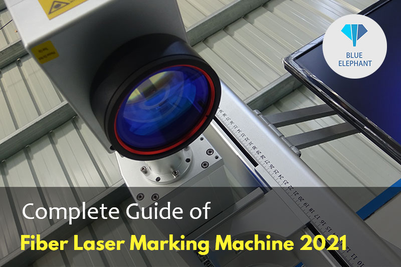 Complete Guide of Fiber Laser Marking Machine 2024