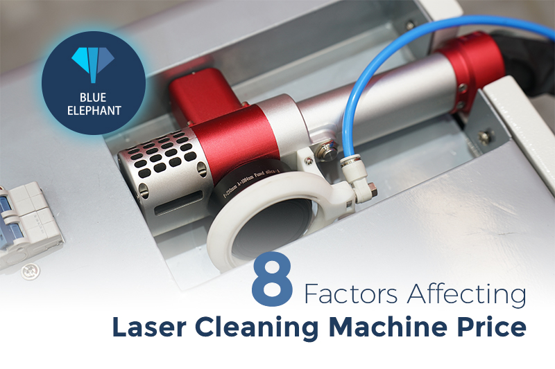 8 Factors Affecting Laser Cleaning Machine Price