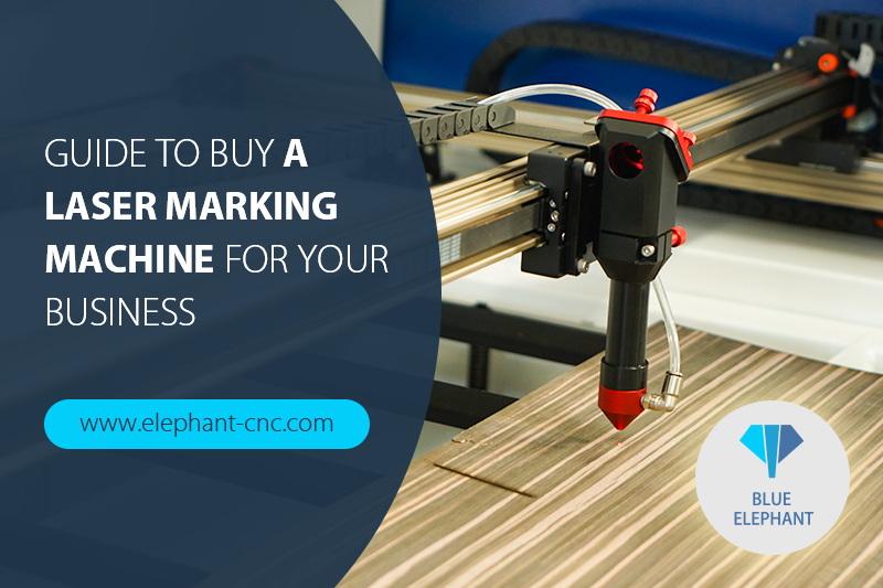 Guide to Buy a Laser Marking Machine for Your Business