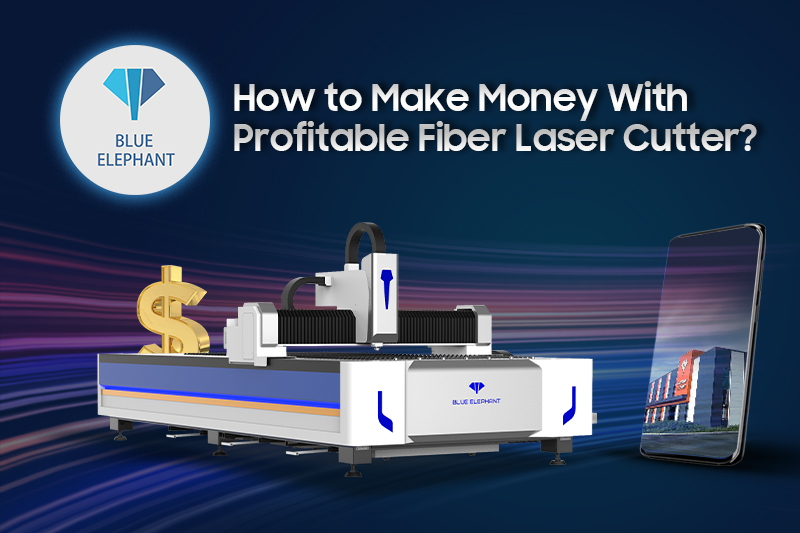How to Make Money With Profitable Fiber Laser Cutting Machine?