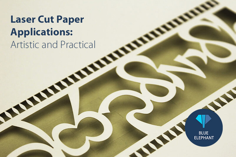 Laser Cut Paper Applications: Artistic and Practical