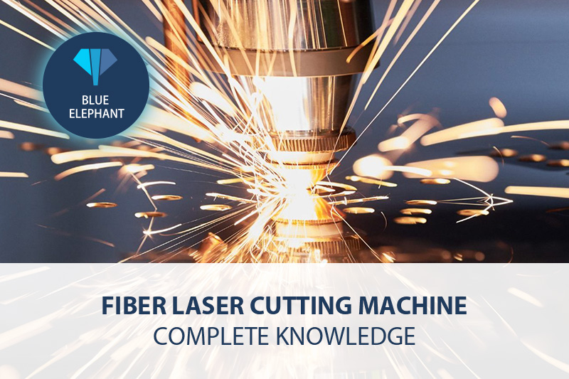 The Most Complete Knowledge Of Fiber Laser Cutting Machine